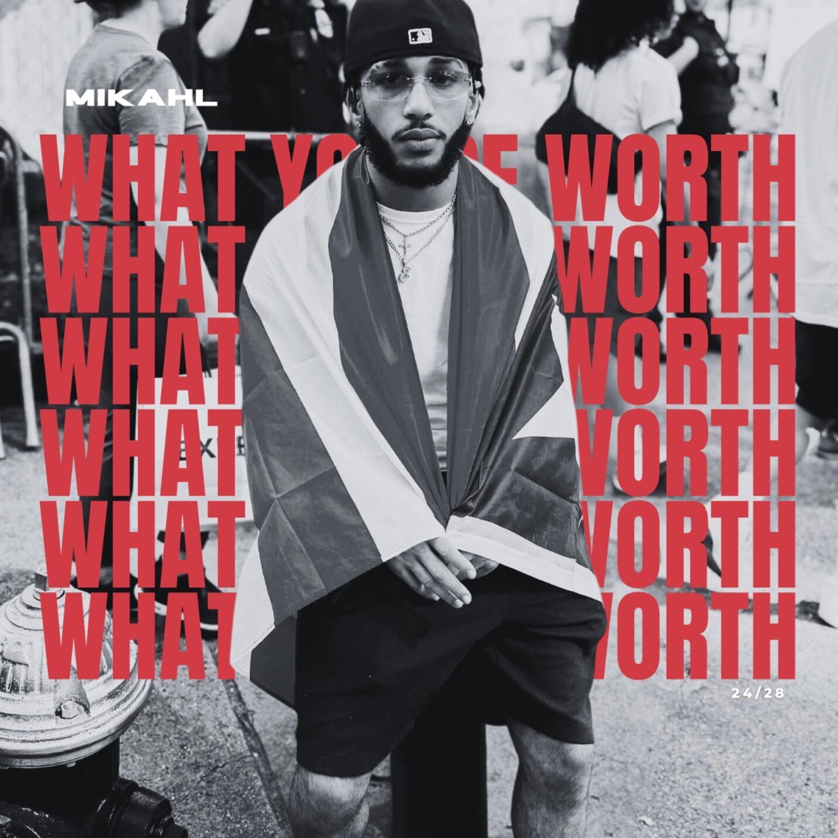 what you're worth. - Single by Mikahl album cover
