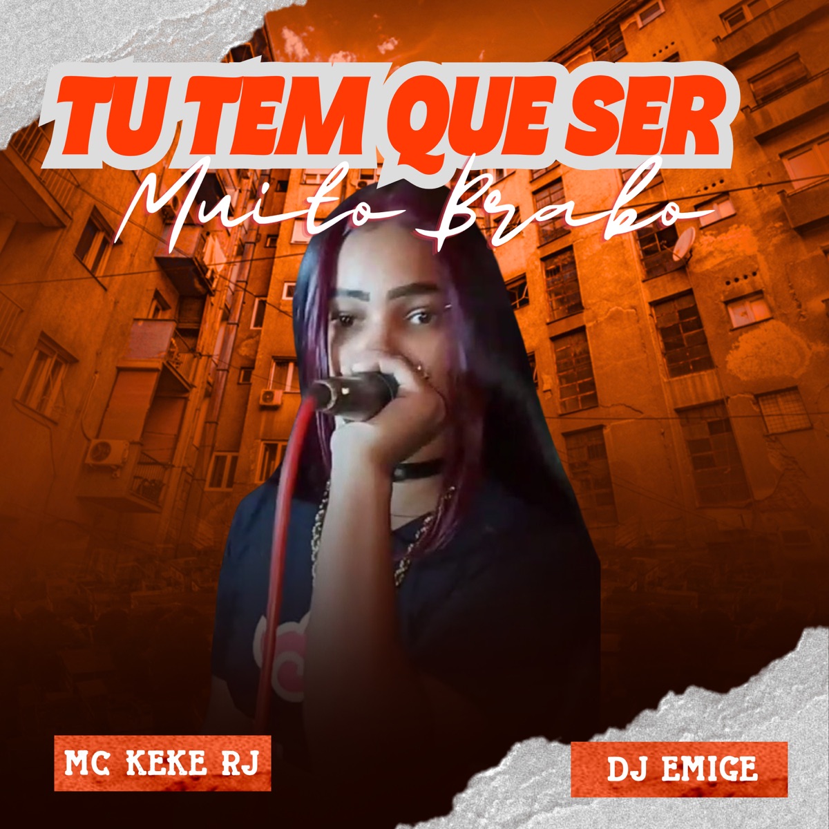 Tu Tem Que Ser Muito Brabo - Single by Mc Keke Rj & Dj Emige album cover