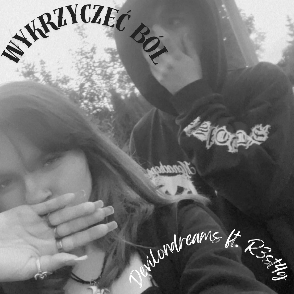 Wykrzyczeć Ból - Single by Devilondreams & Restag album cover