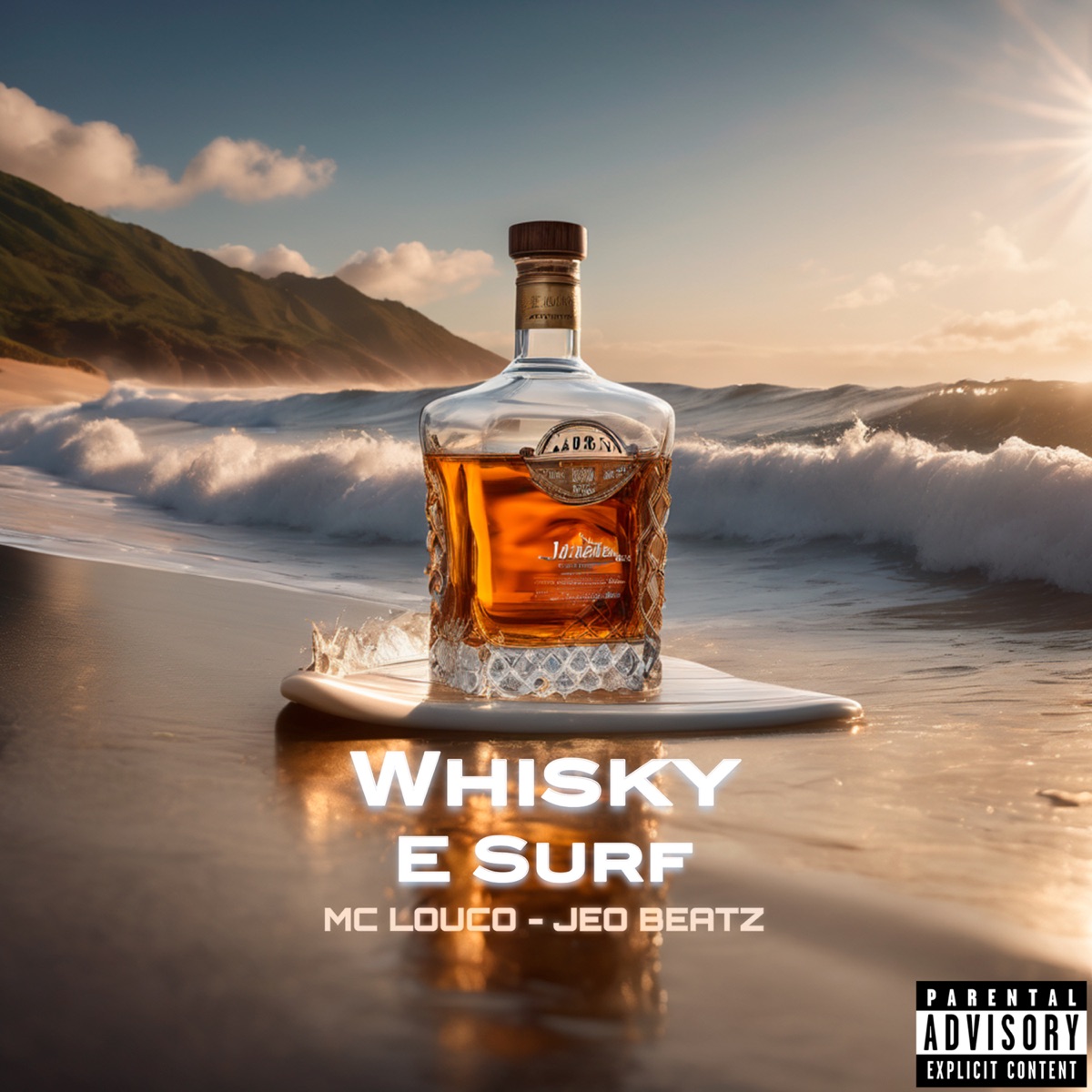 Whisky e Surf - Single by MC Louco & JEO BEATZ album cover