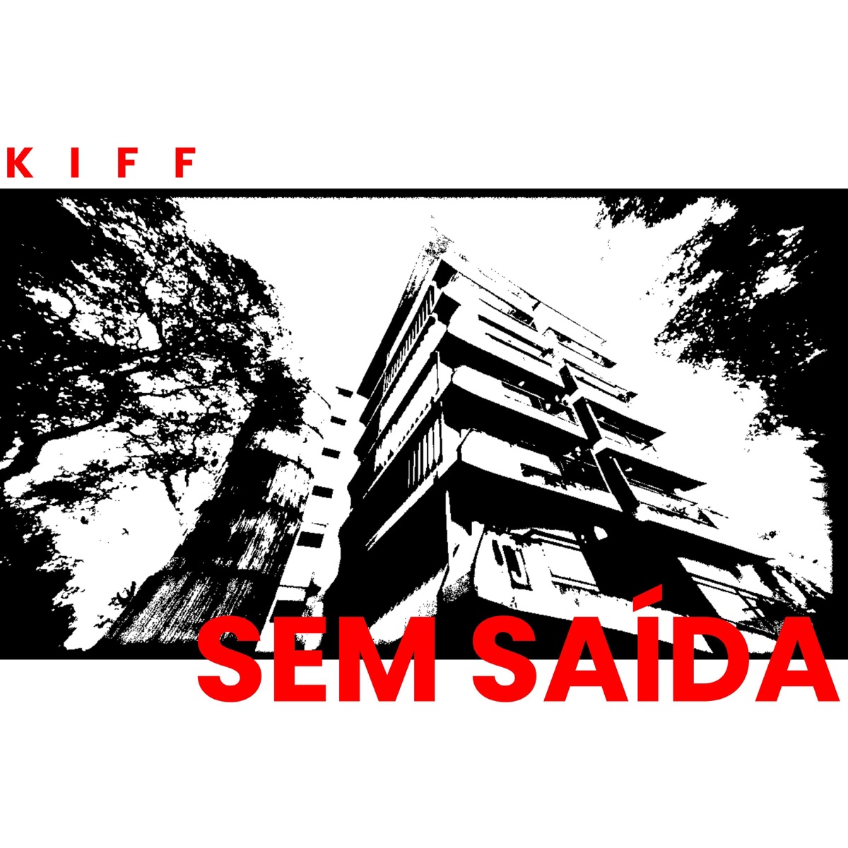 Sem Saída - Single by Kiff! & Void World album cover