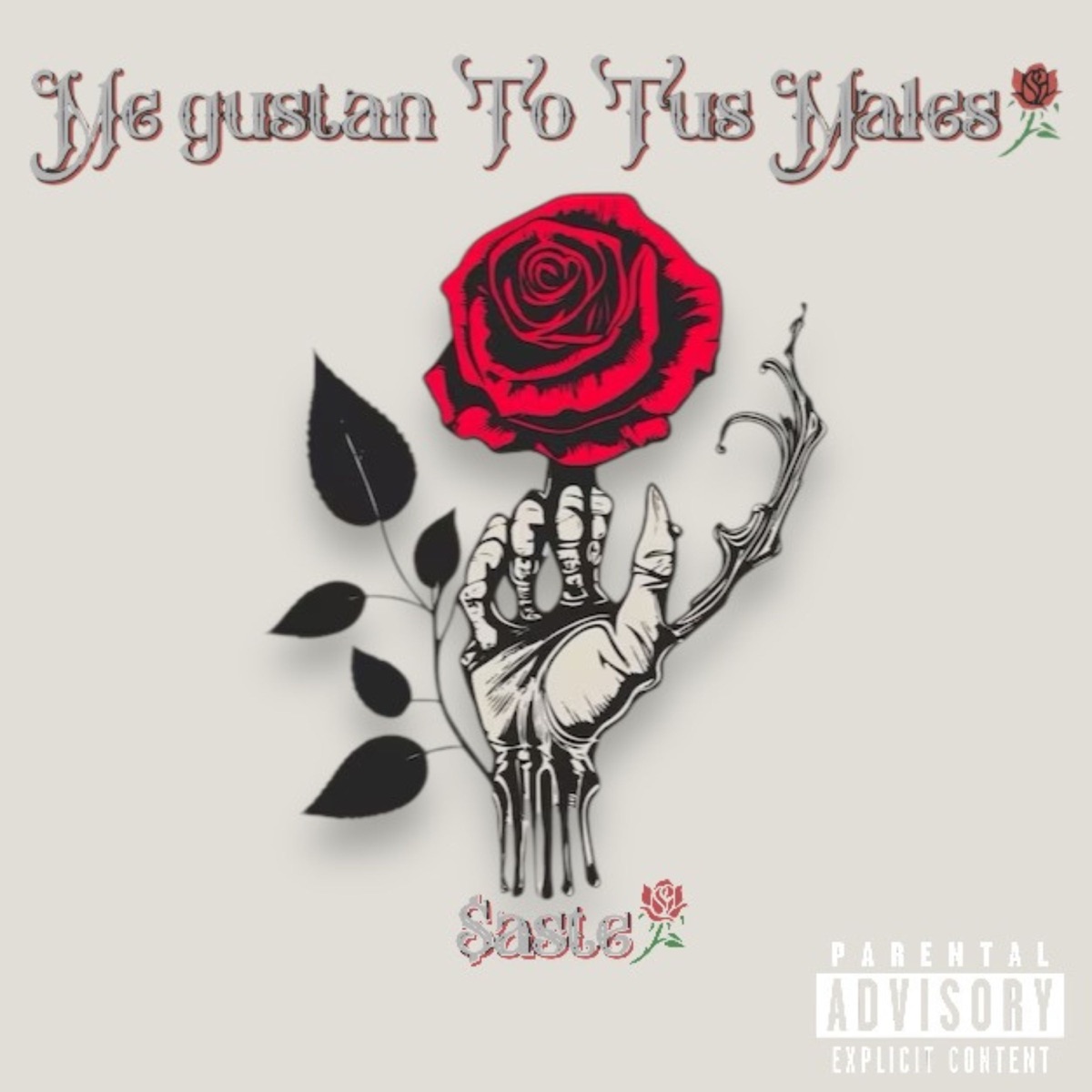 Me Gustan To Tus Males - Single by $aste album cover