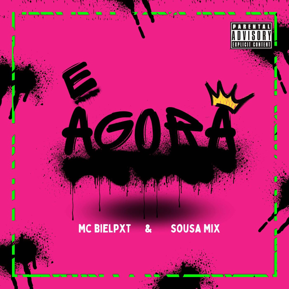 E AGORA - Single by DJ SOUSA MIX & bielpxt album cover