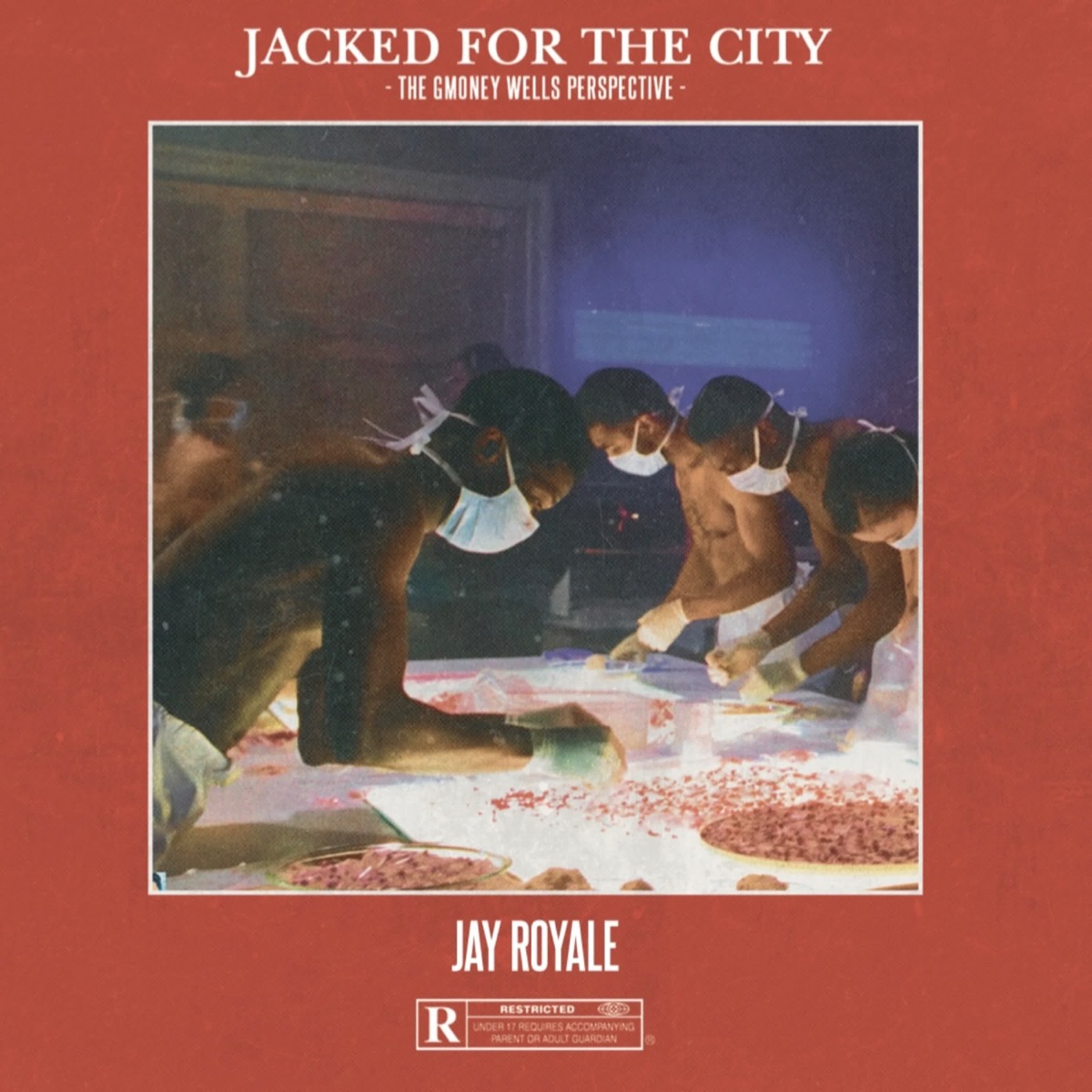Jacked For The City by Jay Royale album cover