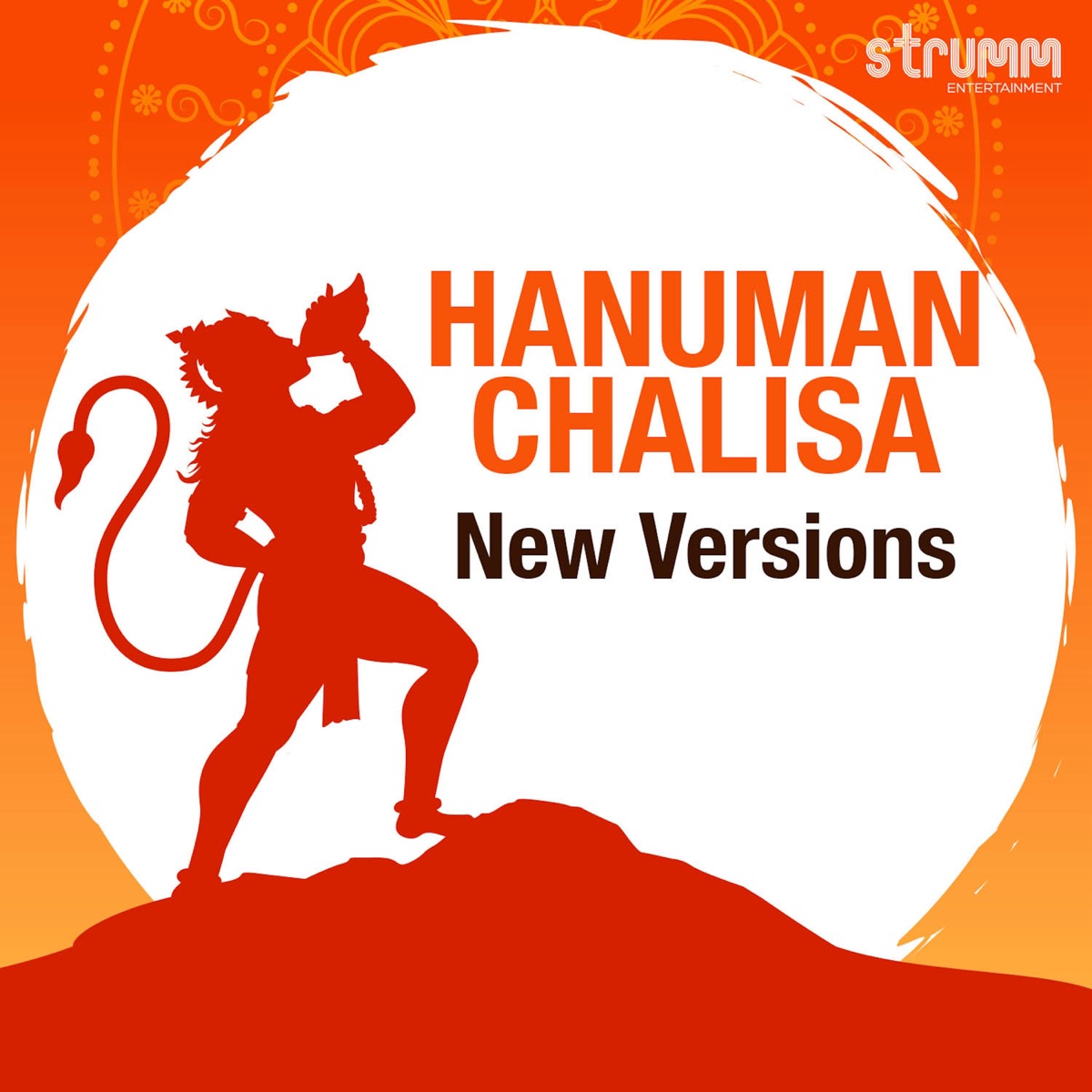 Hanuman Chalisa – New Versions by Shanmukha Priya, Bickram Ghosh & Om Voices Junior album cover