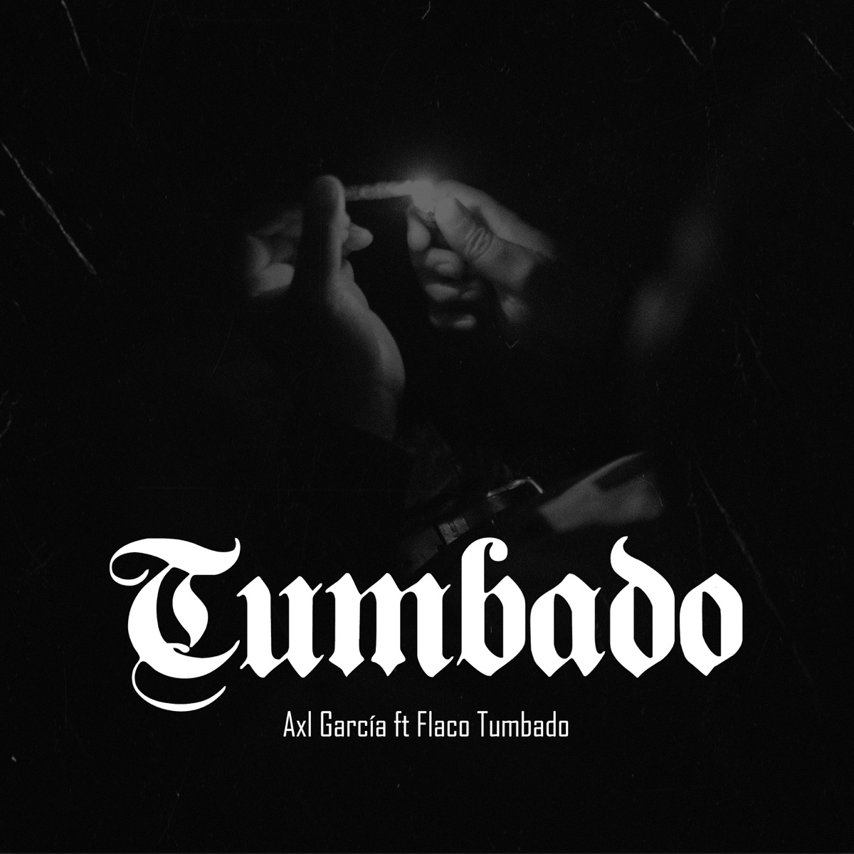 Tumbado (feat. Flaco Tumbado) - Single by Axl Garcia album cover