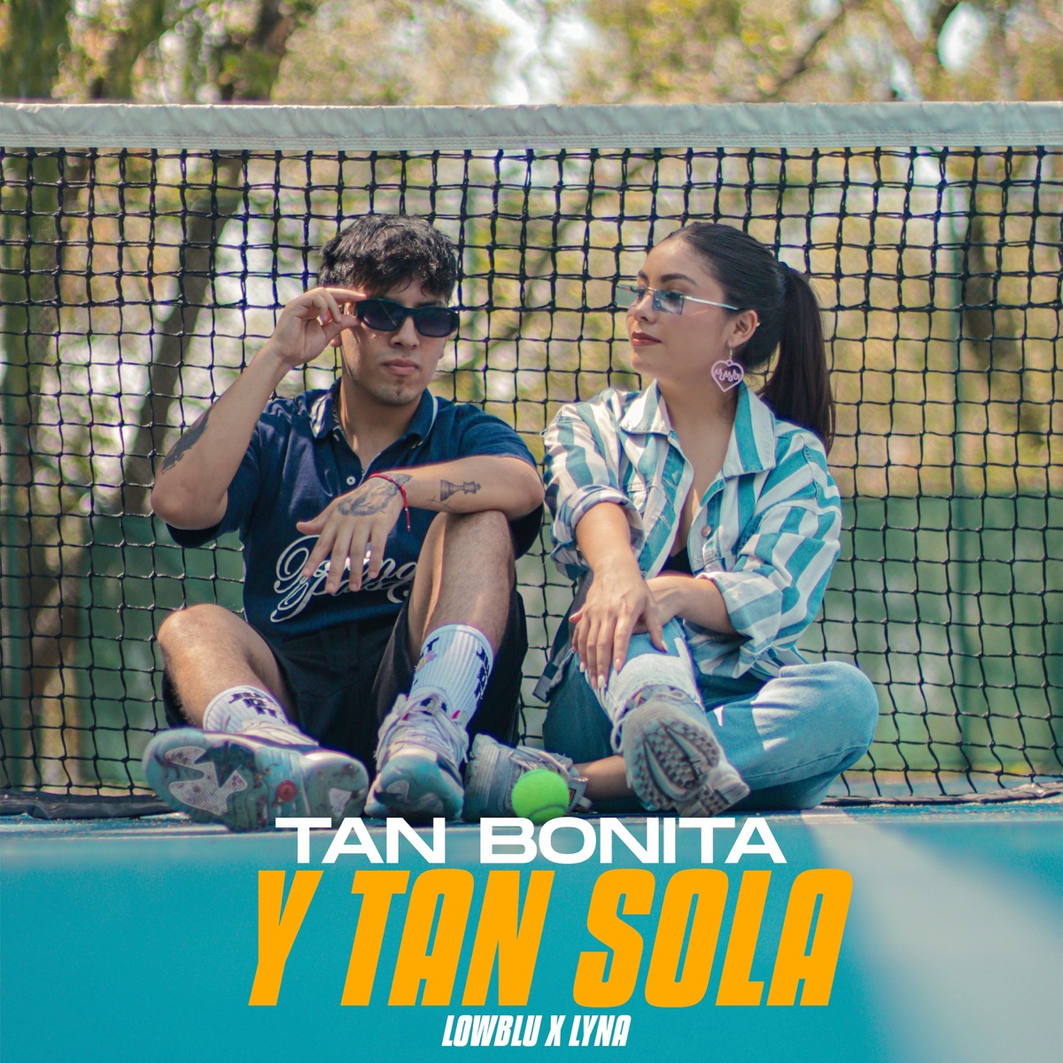 Tan Bonita Y Tan Sola - Single by Low Blu & Lyna album cover