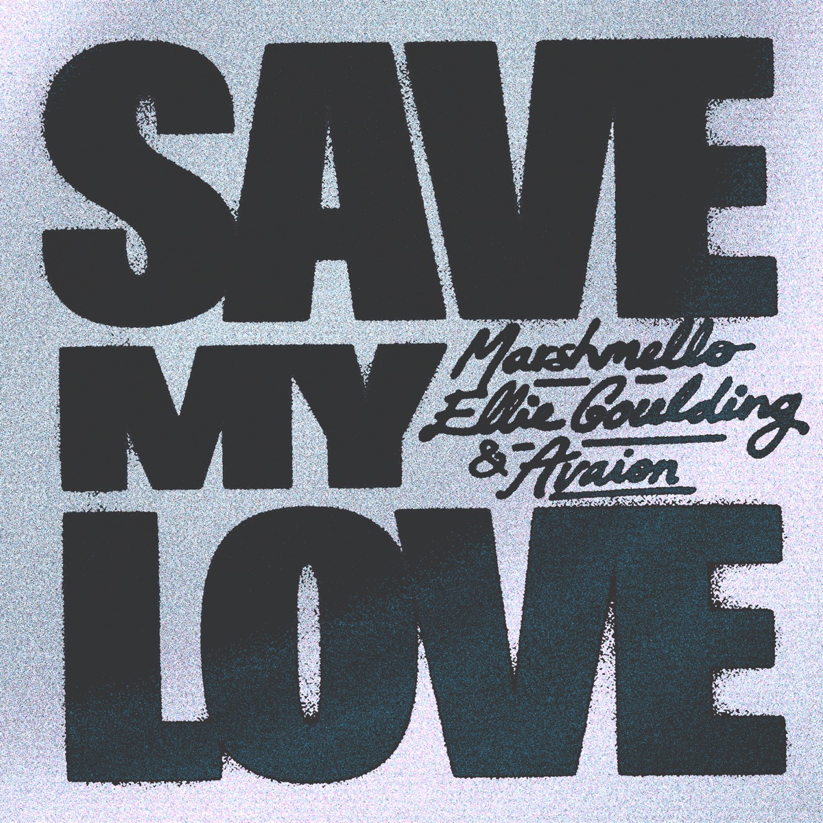 Save My Love - Single by Marshmello, Ellie Goulding & AVAION album cover