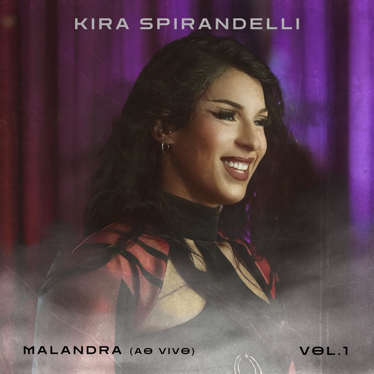 Malandra, Vol. 1 (Live) - EP by Kira Spirandelli & Marcelinx album cover