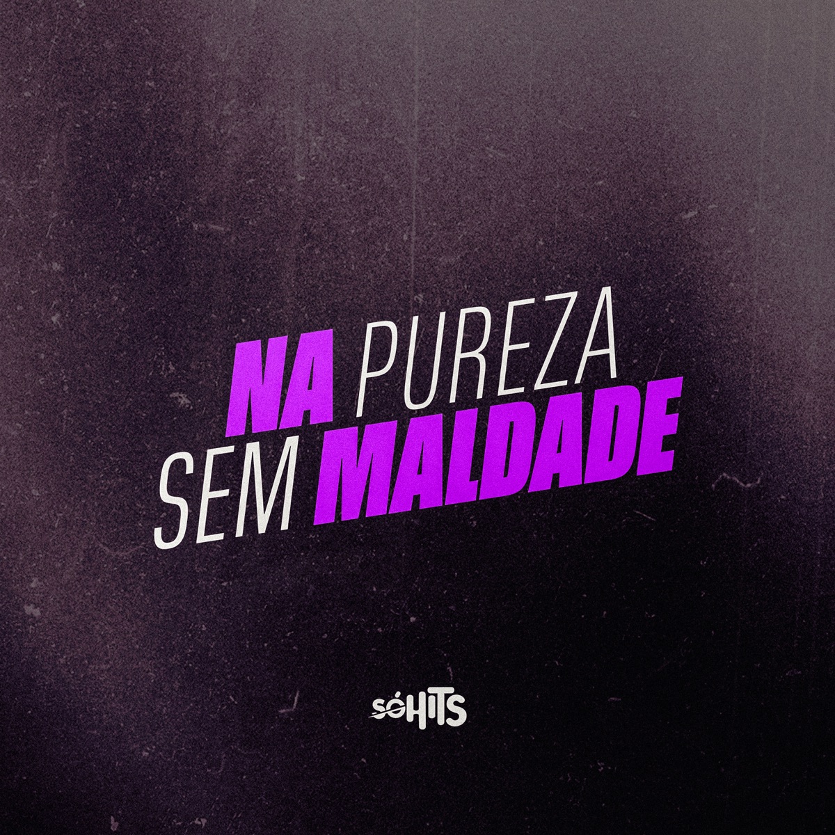Na Pureza Sem Maldade - Single by MC Dennin, DJ Karuso & DJ TAVIN SJ album cover