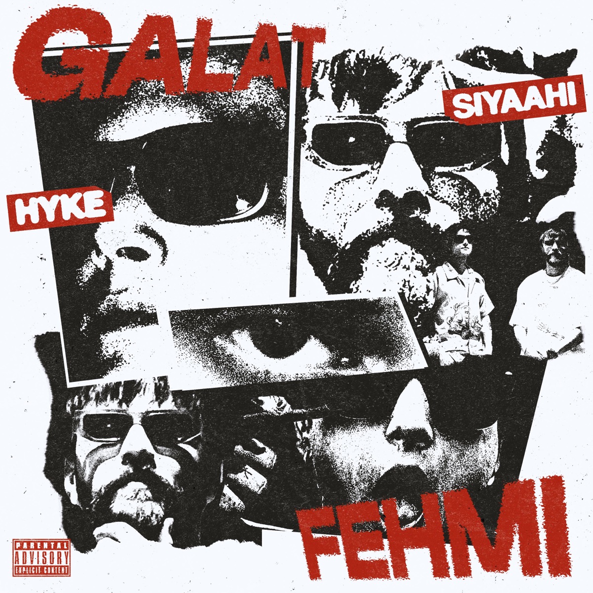 Galat Fehmi - Single by HYKE, Siyaahi & Dopeoman album cover