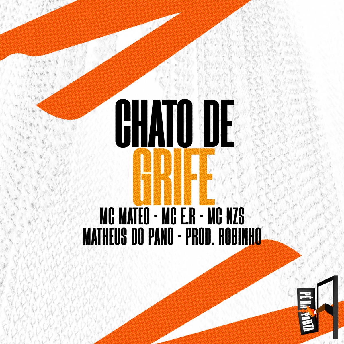Chato De Grife (feat. Mc NZS & Matheus Do Pano) - Single by MC MATEO, Prod.Robinho & Mc E.R album cover