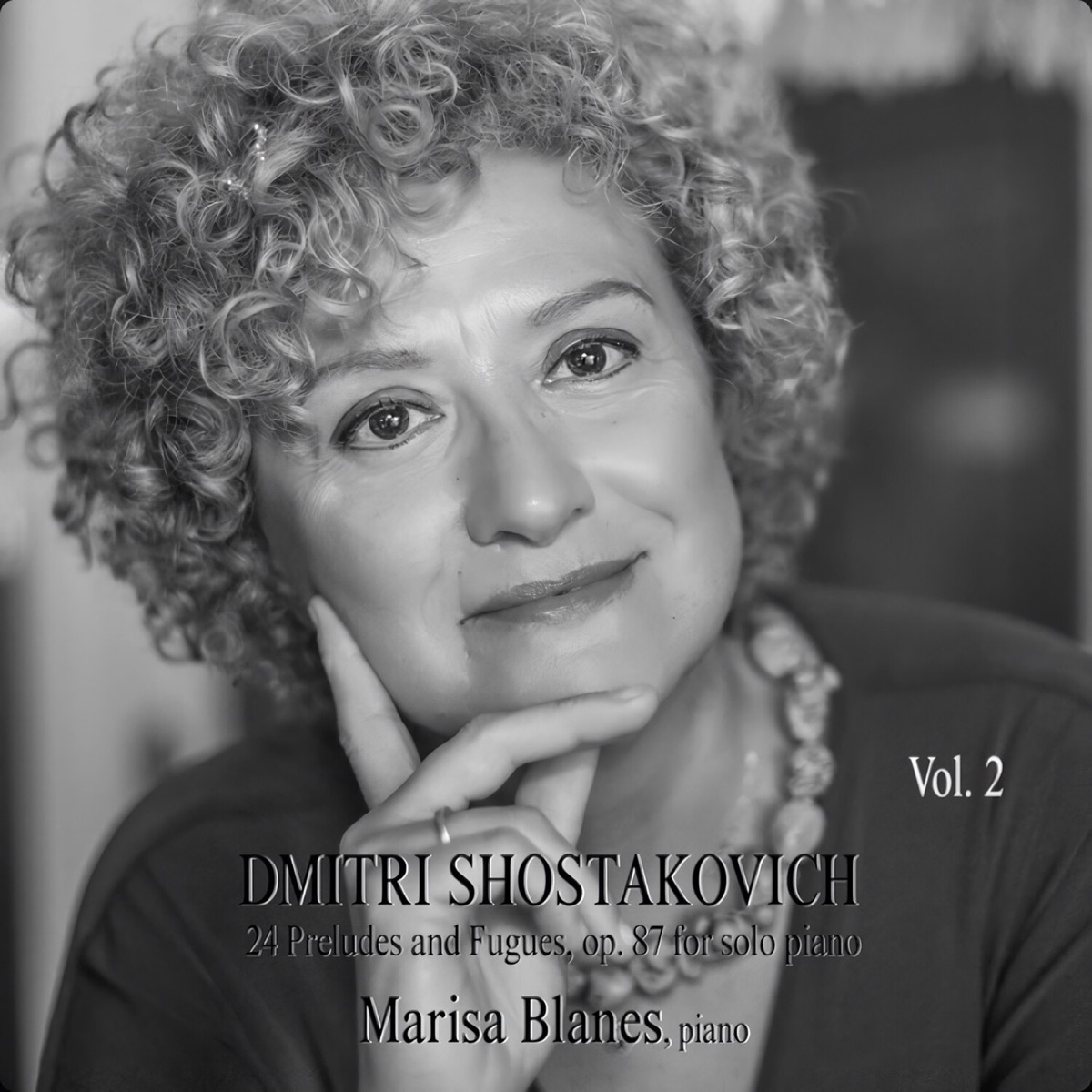 Shostakovich: 24 Preludes & Fugues, Op. 87: For Solo Piano, Vol. 2 by Marisa Blanes album cover
