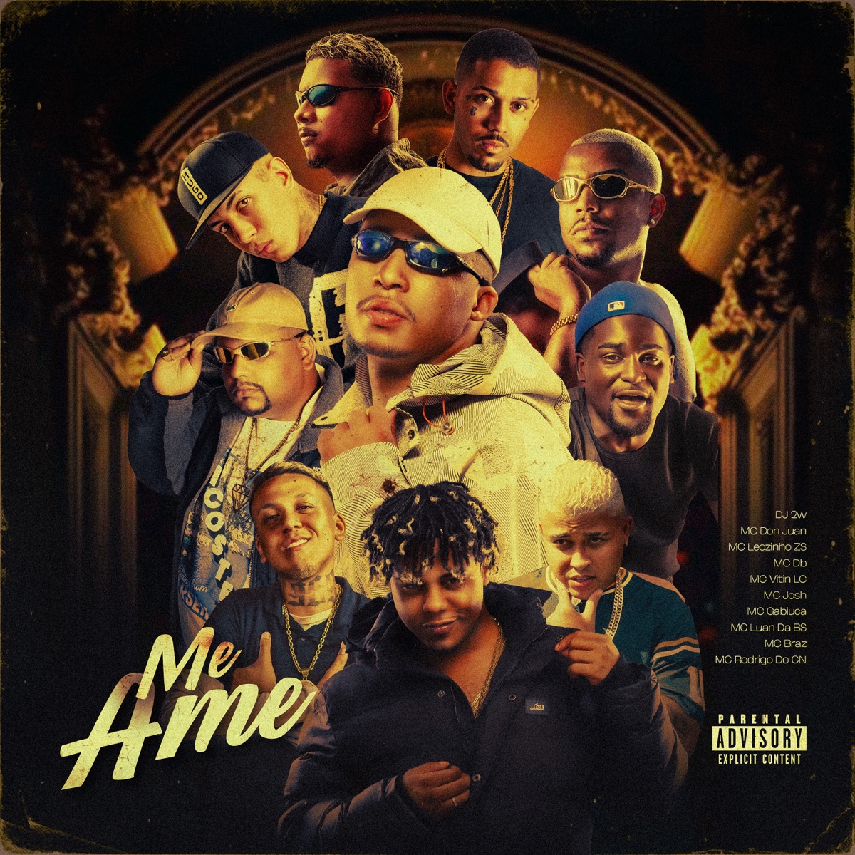 Me Ame (feat. Mc Gabluca, MC Josh, Mc DB, MC Leozinho Zs, MC Luan da BS, MC Vitin LC & MC Braz) - Single by Dj 2w, Mc Don Juan & MC Rodrigo do CN album cover