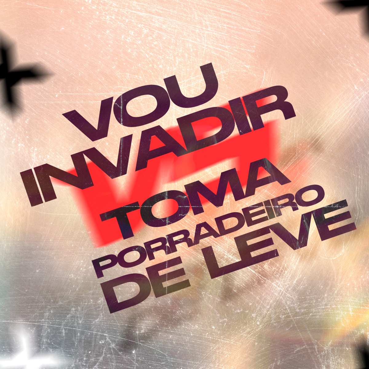 VOU INVADIR vs TOMA PORRADEIRO DE LEVE - Single by Dj Lp do Pc & DJ FUMO DO SAO PEDRO album cover