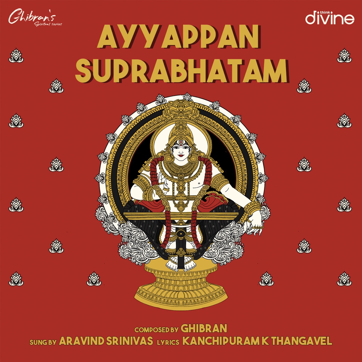 Ayyappan Suprabhatam (From "Ghibran's Spiritual Series") - Single by Ghibran & Aravind Srinivas album cover