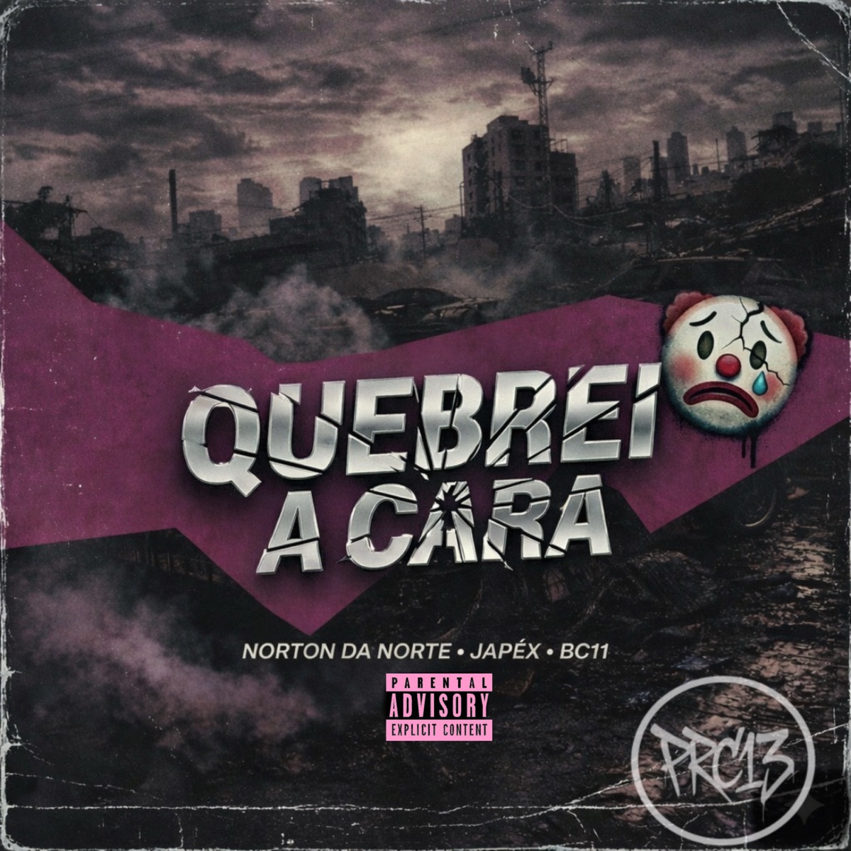 Quebrei a Cara - Single by Japéx, Bc11 & NORTON DA NORTE album cover
