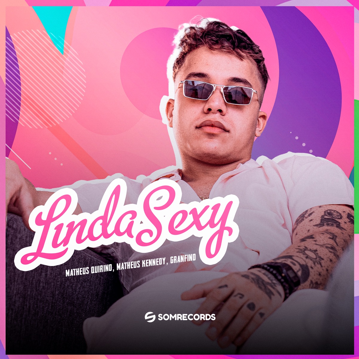 Linda Sexy - Single by Matheus Quirino, Matheus Kennedy & Granfino album cover