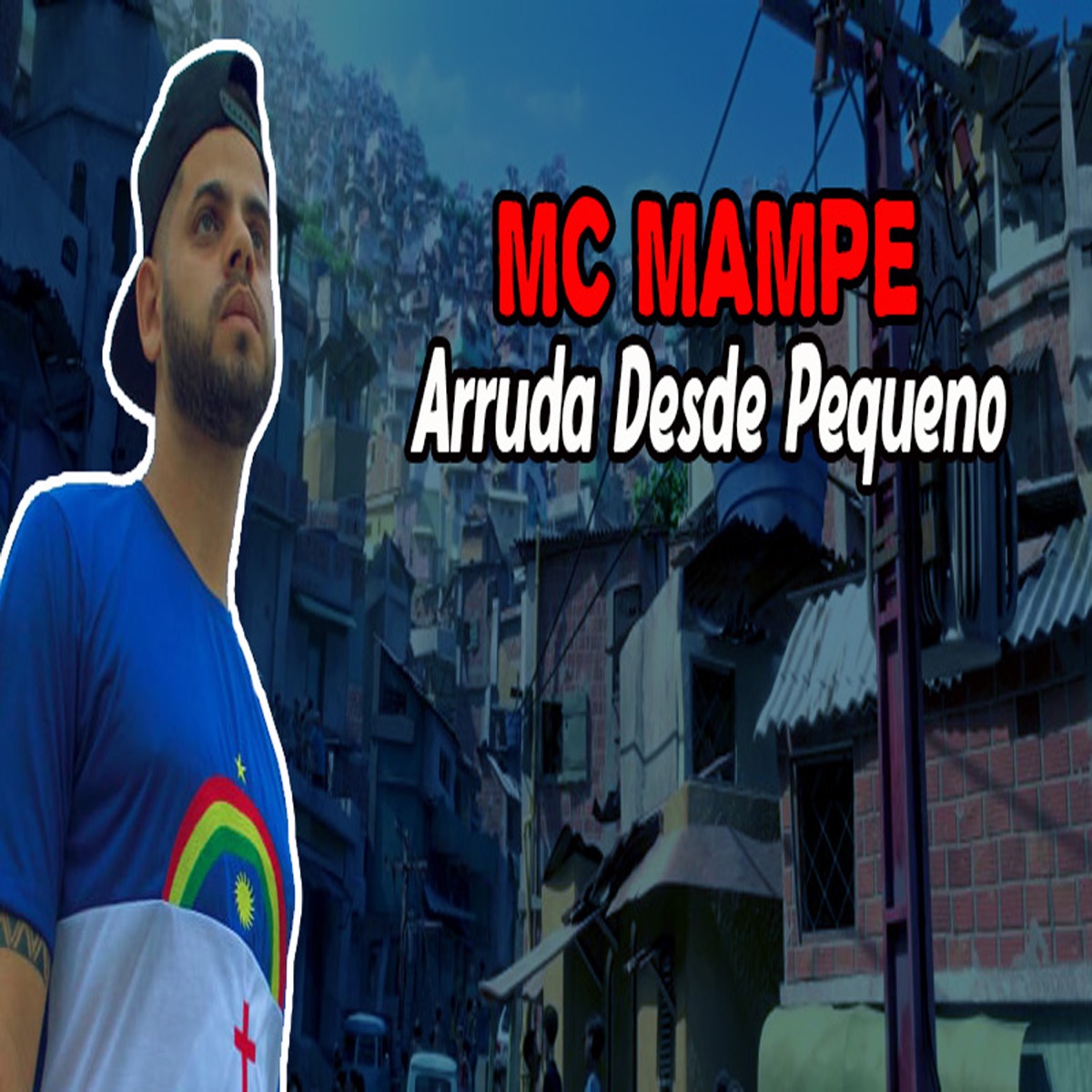 Arruda Desde Pequeno - Single by Mc Mampe album cover
