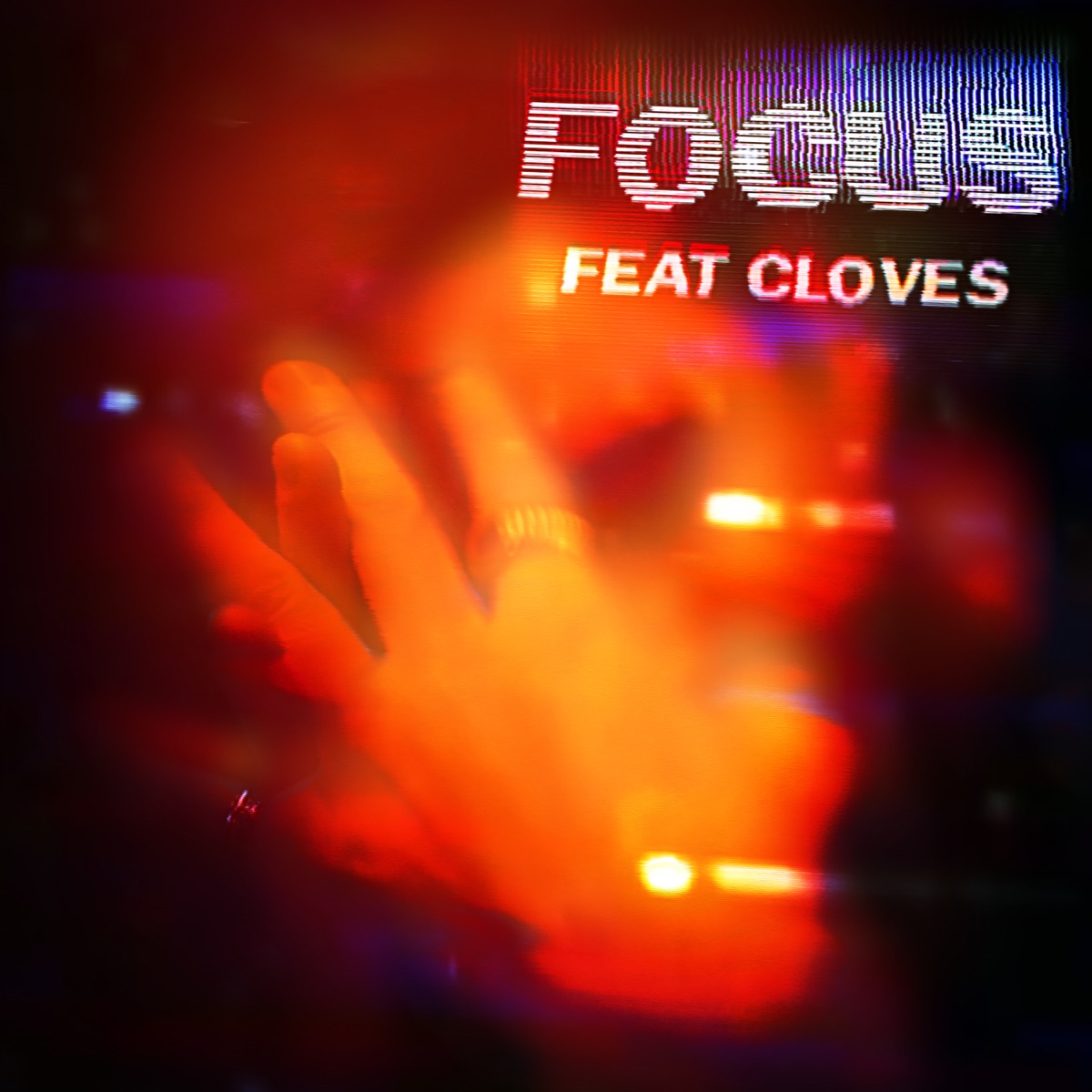 Focus (feat. CLOVES) - Single by John Summit album cover
