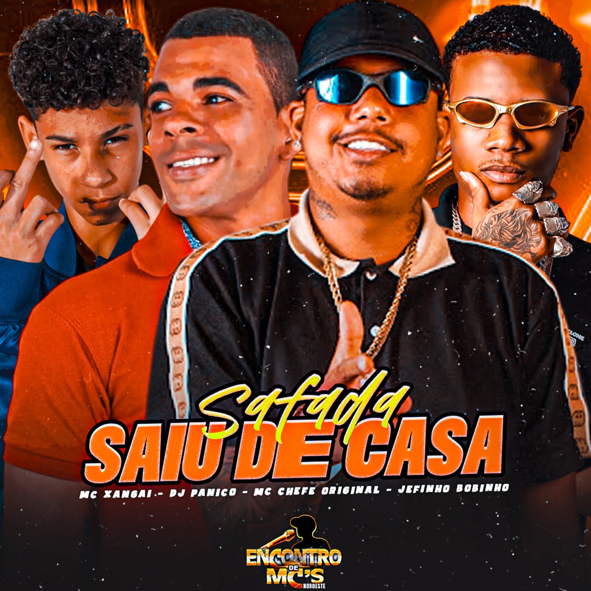 Safada Saiu de Casa (feat. MC Xangai) - Single by Jefinho Bobinho, Mc Chefe original, DJ PANICO & CHEFE NA BASE album cover