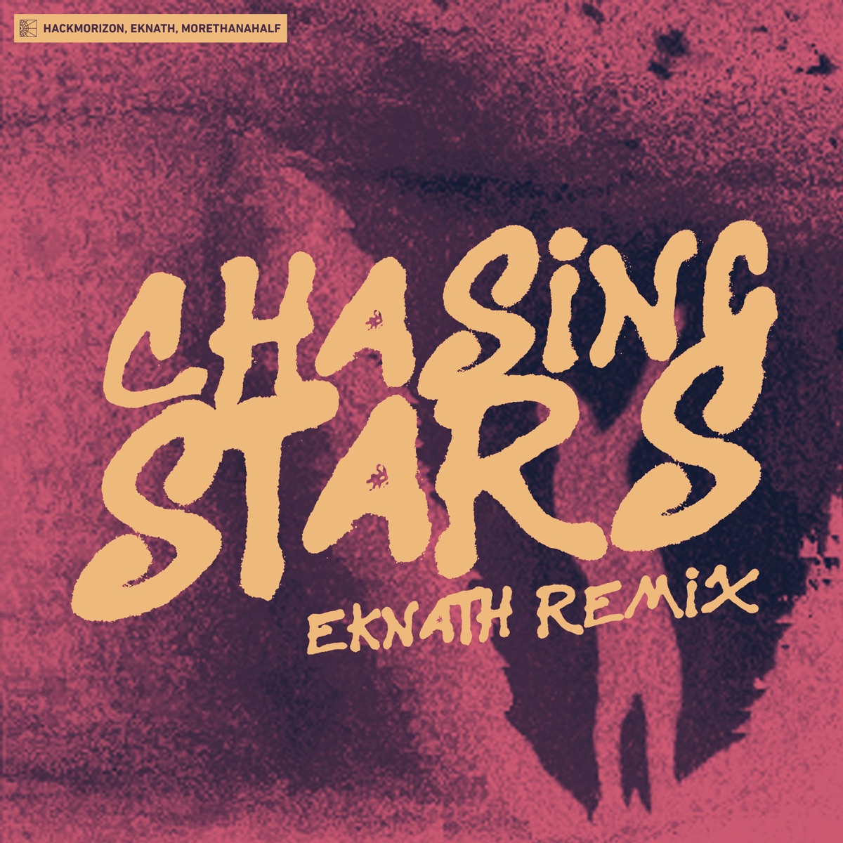 Chasing Stars (EKNATH Remix) - Single by Hackmorizon album cover