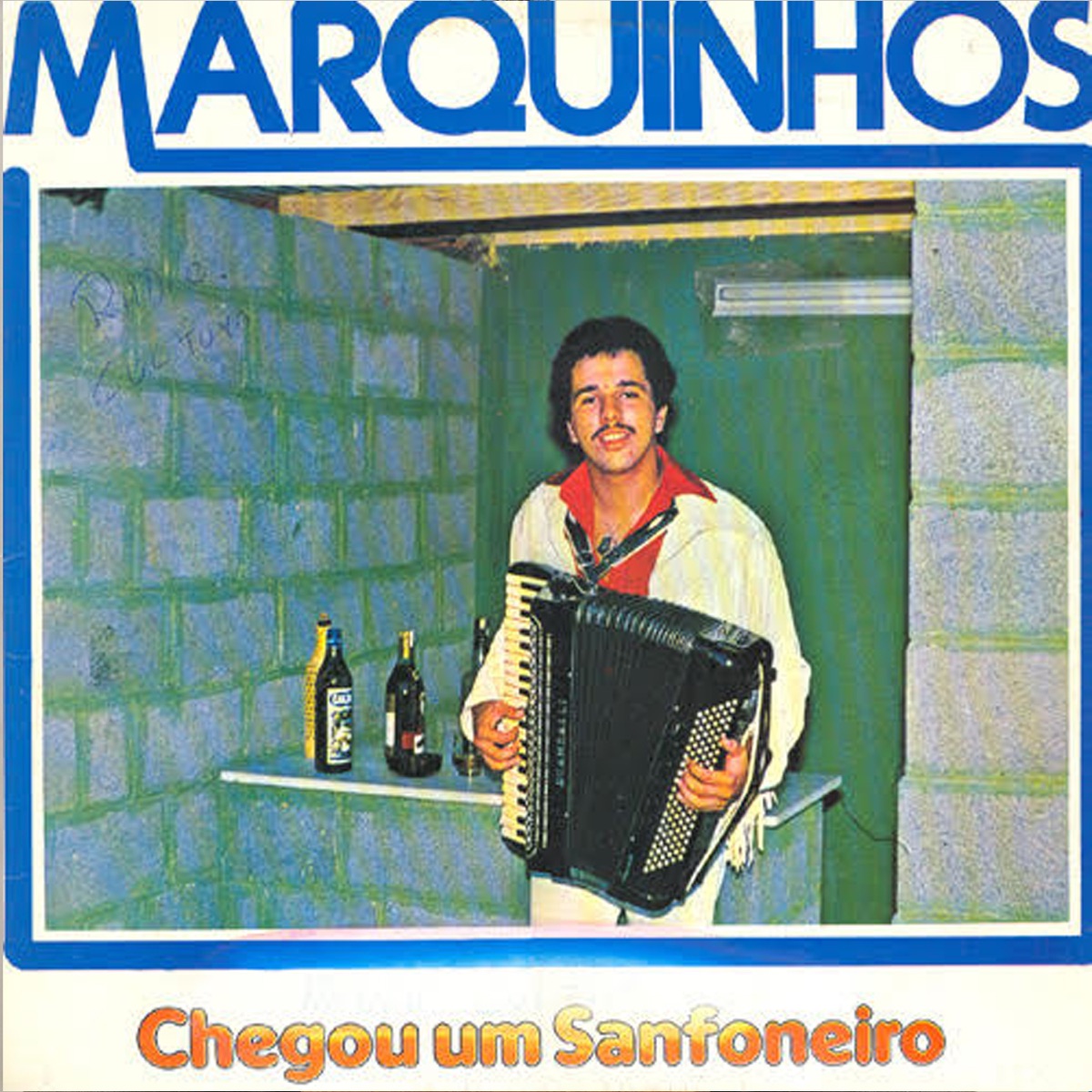 Chegou Um Sanfoneiro by Marquinhos album cover