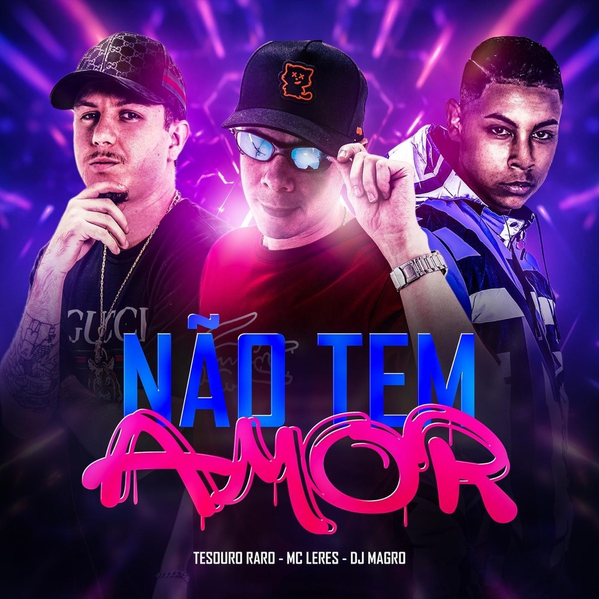 Não Tem Amor - Single by TESOURO RARO, MC LERES & DJ MAGRO album cover