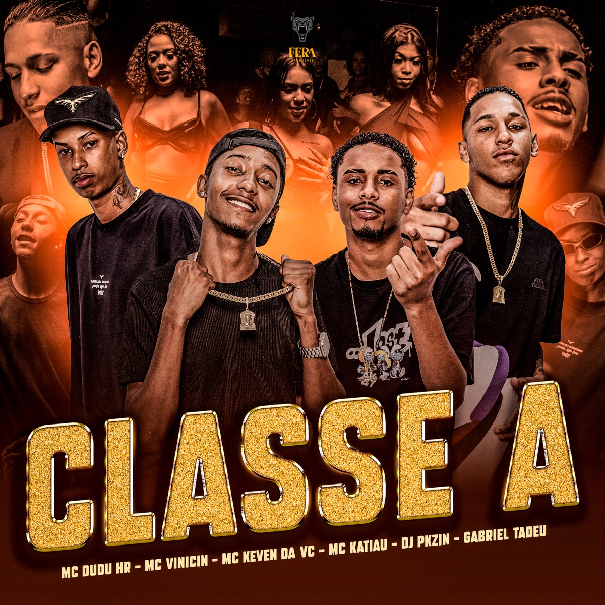 Classe A (feat. Dj Pkzin, Gabriel tadeu & Mc Katiau) - Single by MC Vinicin, Mc Dudu HR & MC Keven da VC album cover