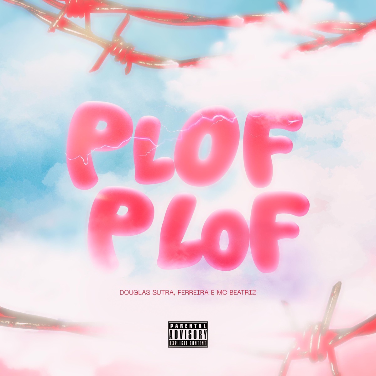 Plof Plof - Single by DOUGLAS SUTRA, Ferreira Dj & MC BEATRIZ album cover