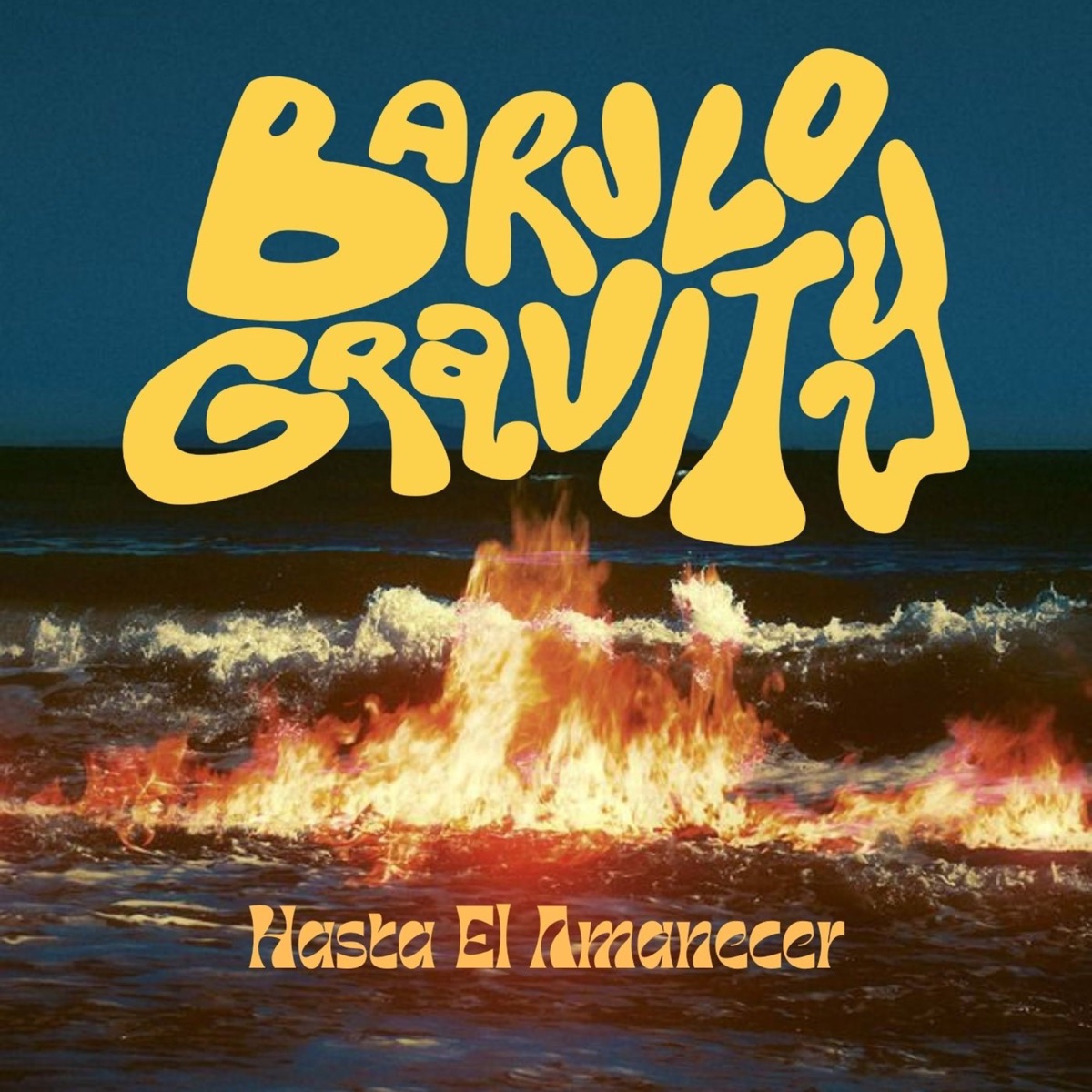 Hasta el Amanecer - Single by Barulo Gravity album cover