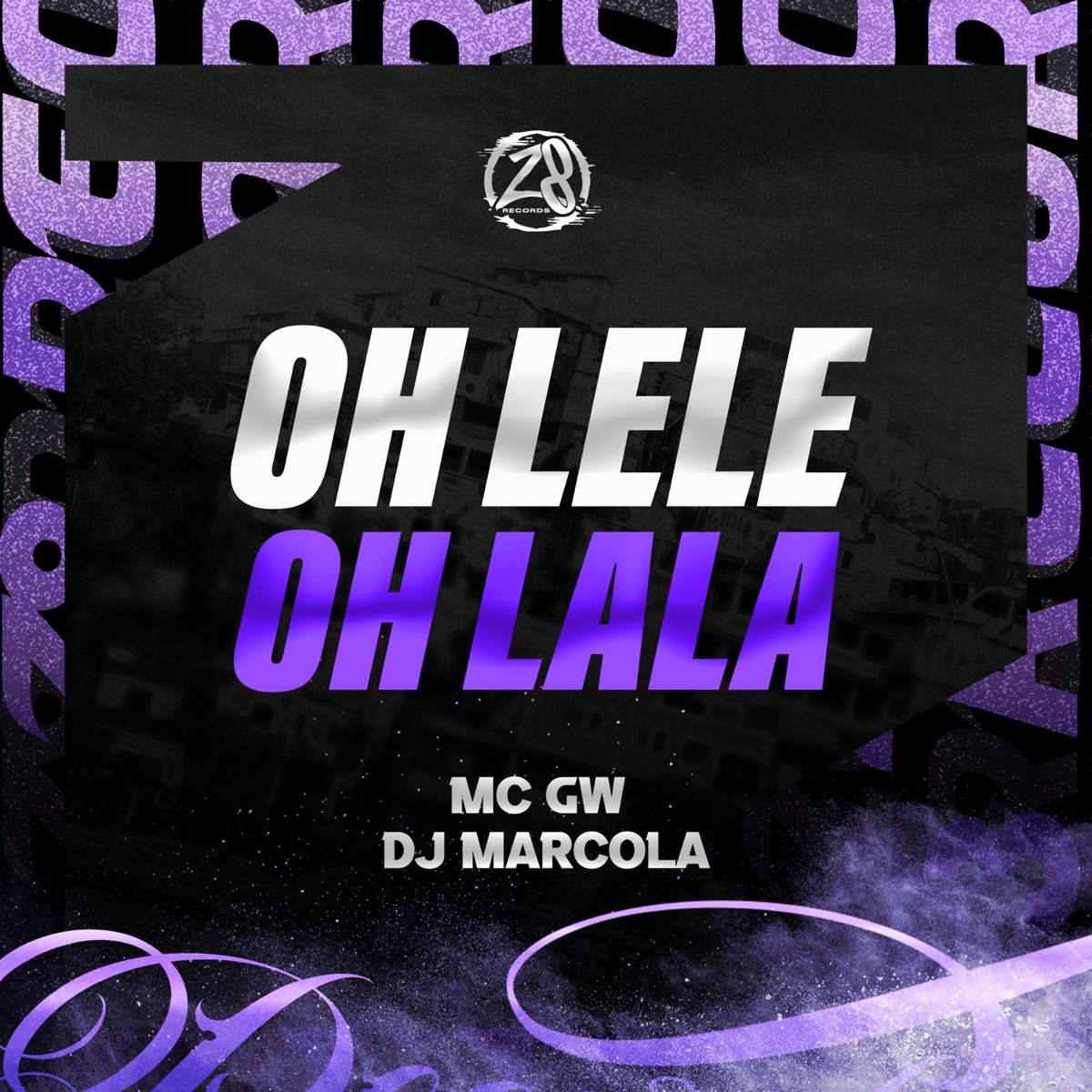 Oh Lele Oh Lala - Single by DJ Marcola & MC GW album cover