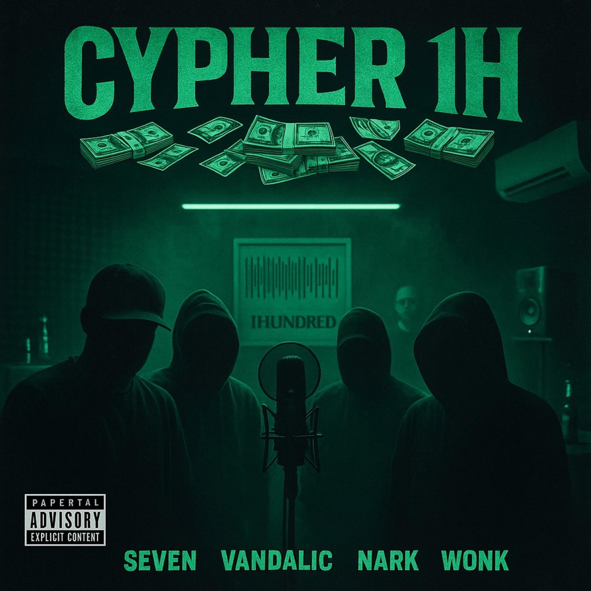 Cypher 1H (feat. Sevengeezy, Vandalic & Narkgeezy) - Single by Wonk Mx album cover