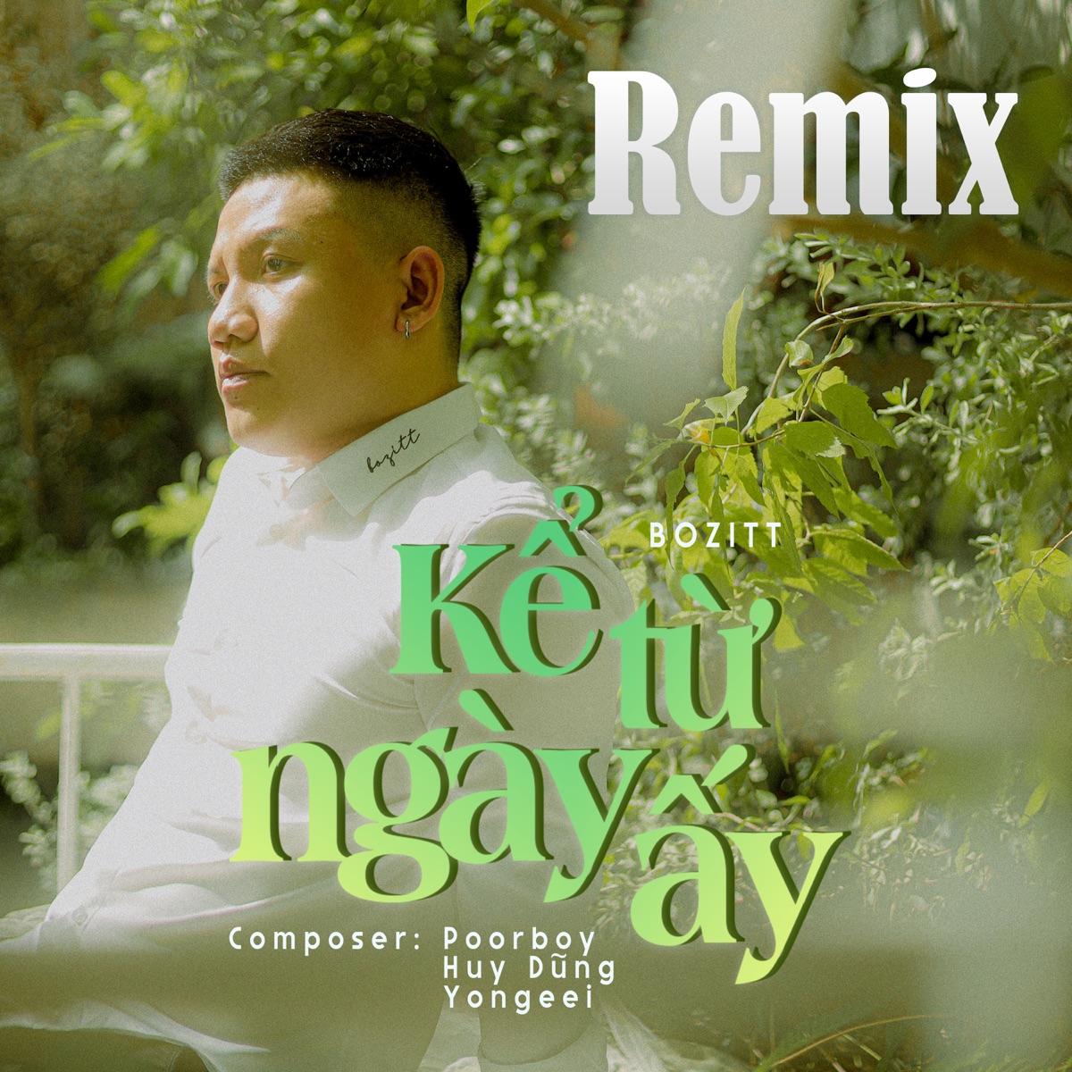 Kể Từ Ngày Ấy (DJ Lucy Remix) - Single by Bozitt album cover