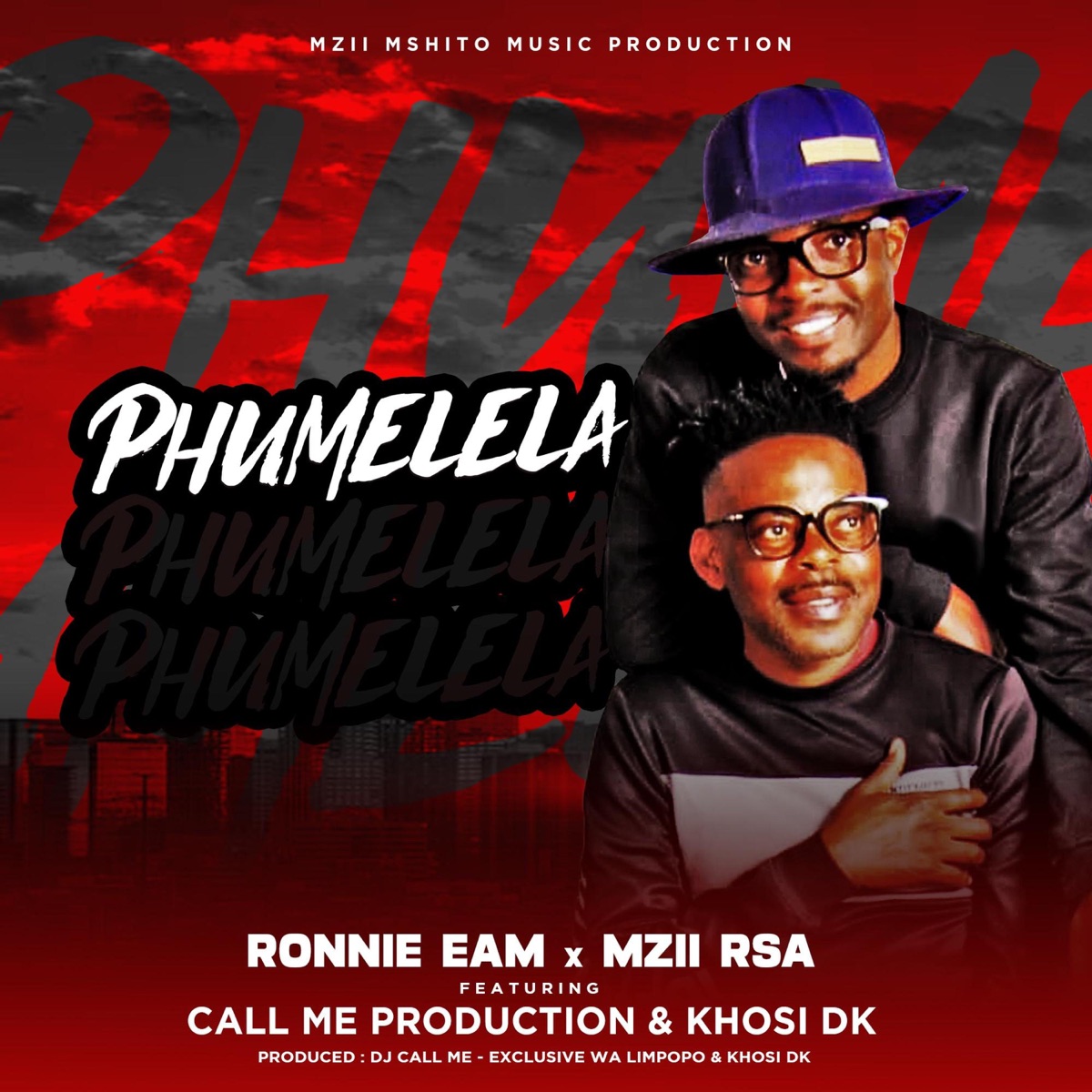 Phumelela (feat. Dj Call Me, Khosi DK & Exclusivewamolimpopo) - Single by Ronnie Eam & MZII rsa album cover