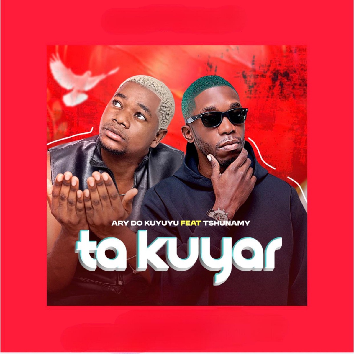 Ta Kuya (feat. Tshunami) - Single by Ary Do Kuyuyu album cover
