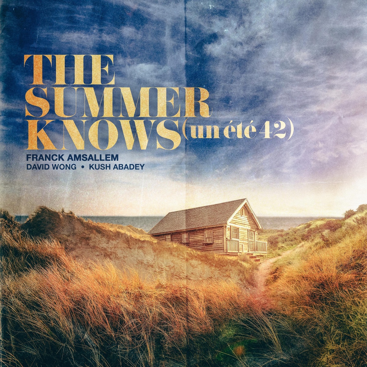 The Summer Knows (un été 42) [feat. David Wong & Kush Abadey] by Franck Amsallem album cover