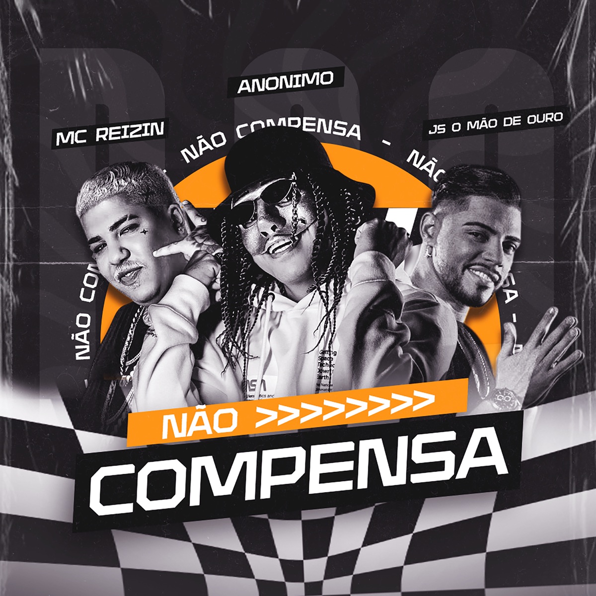Não Compensa - Single by js o mão de ouro, Mc Anônimo & MC Reizin album cover