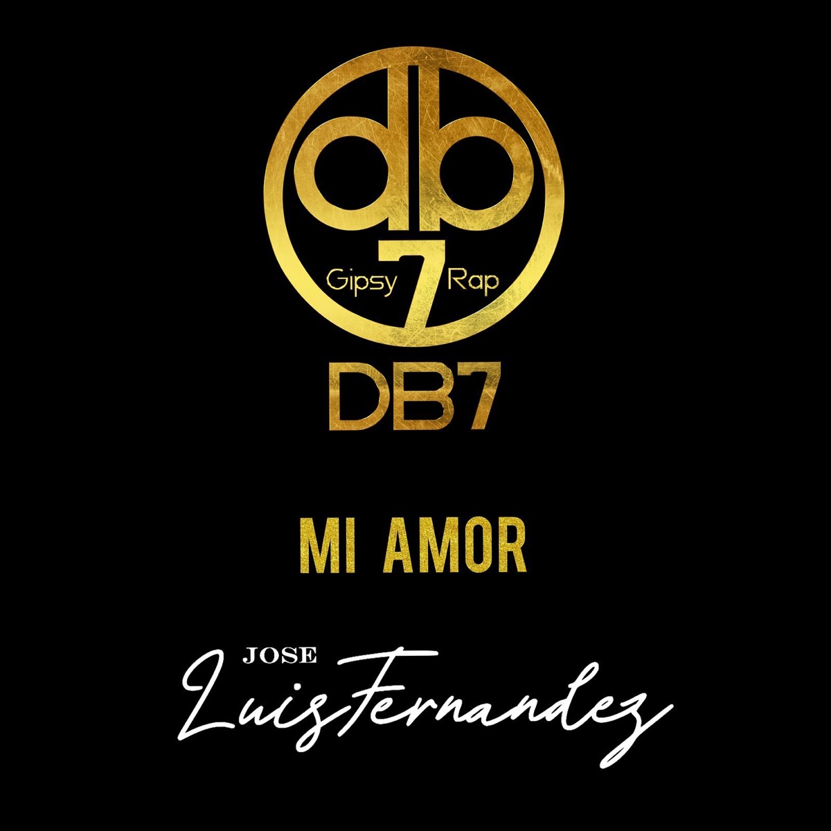 Mi Amor - Single by DB7 & José Luis Fernández album cover