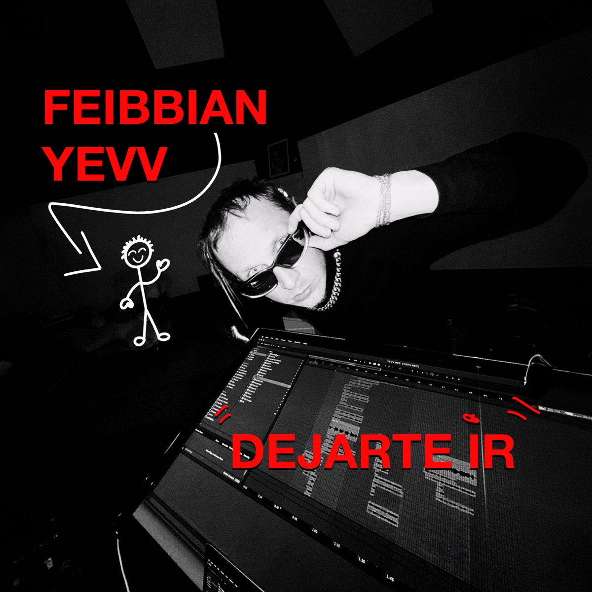 DEJARTE IR - Single by Feibbian & YEVV album cover