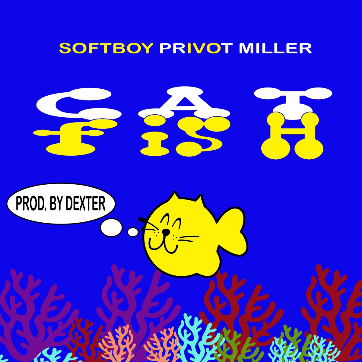 Catfish - Single by softboy ivo, Privot Miller & Dexter album cover