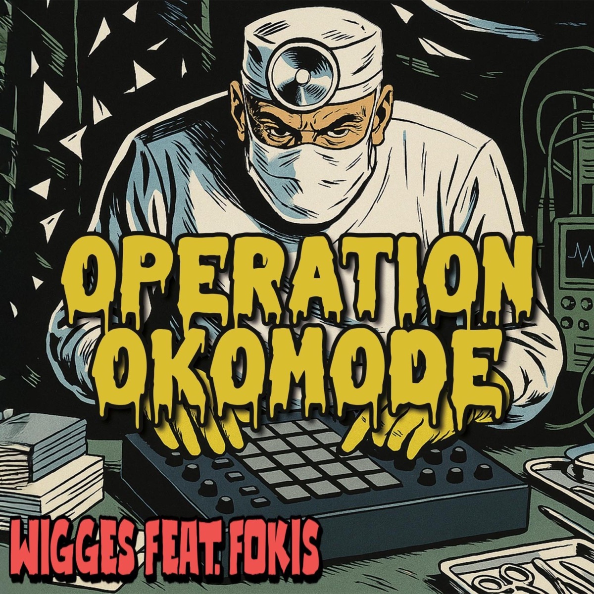 Operation Okomode (feat. Fokis) - Single by Wigges album cover