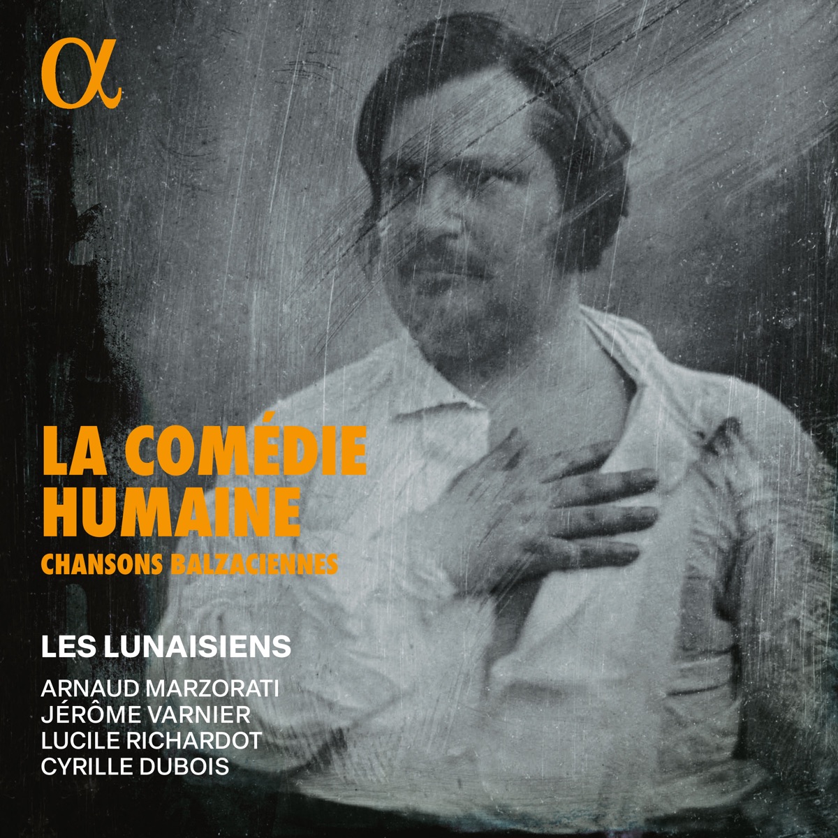 La Comédie Humaine: Chansons balzaciennes by Les Lunaisiens & Arnaud Marzorati album cover