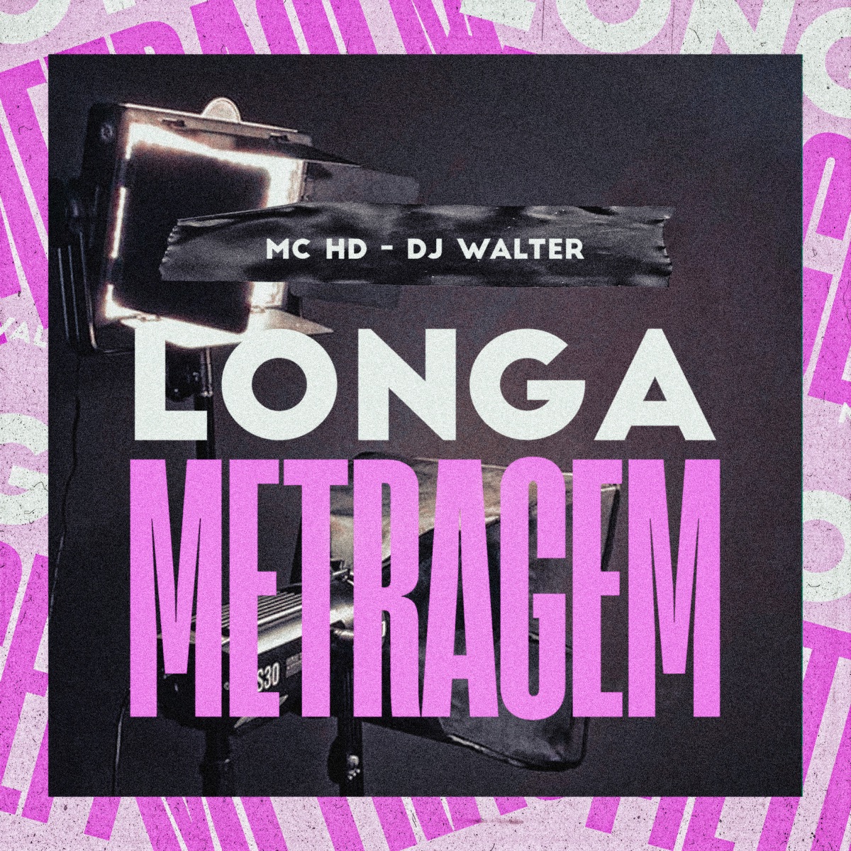 Longa Metragem - Single by Mc HD & DJ Walter album cover