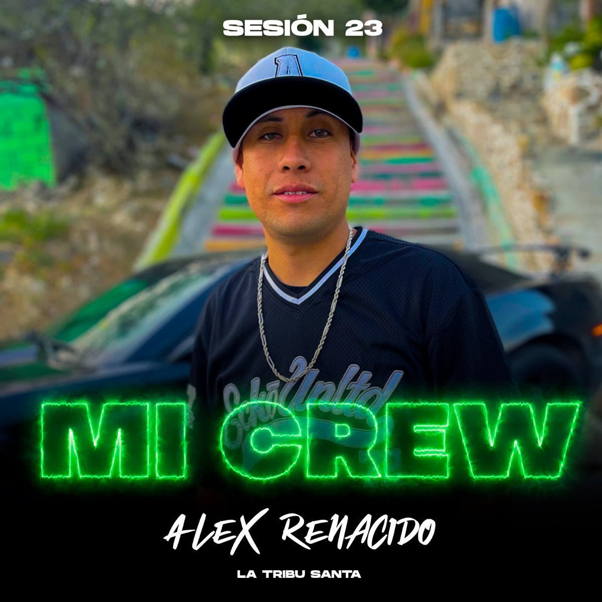 Mi Crew (Sesión 23) - Single by La Tribu Santa & Alex Renacido album cover
