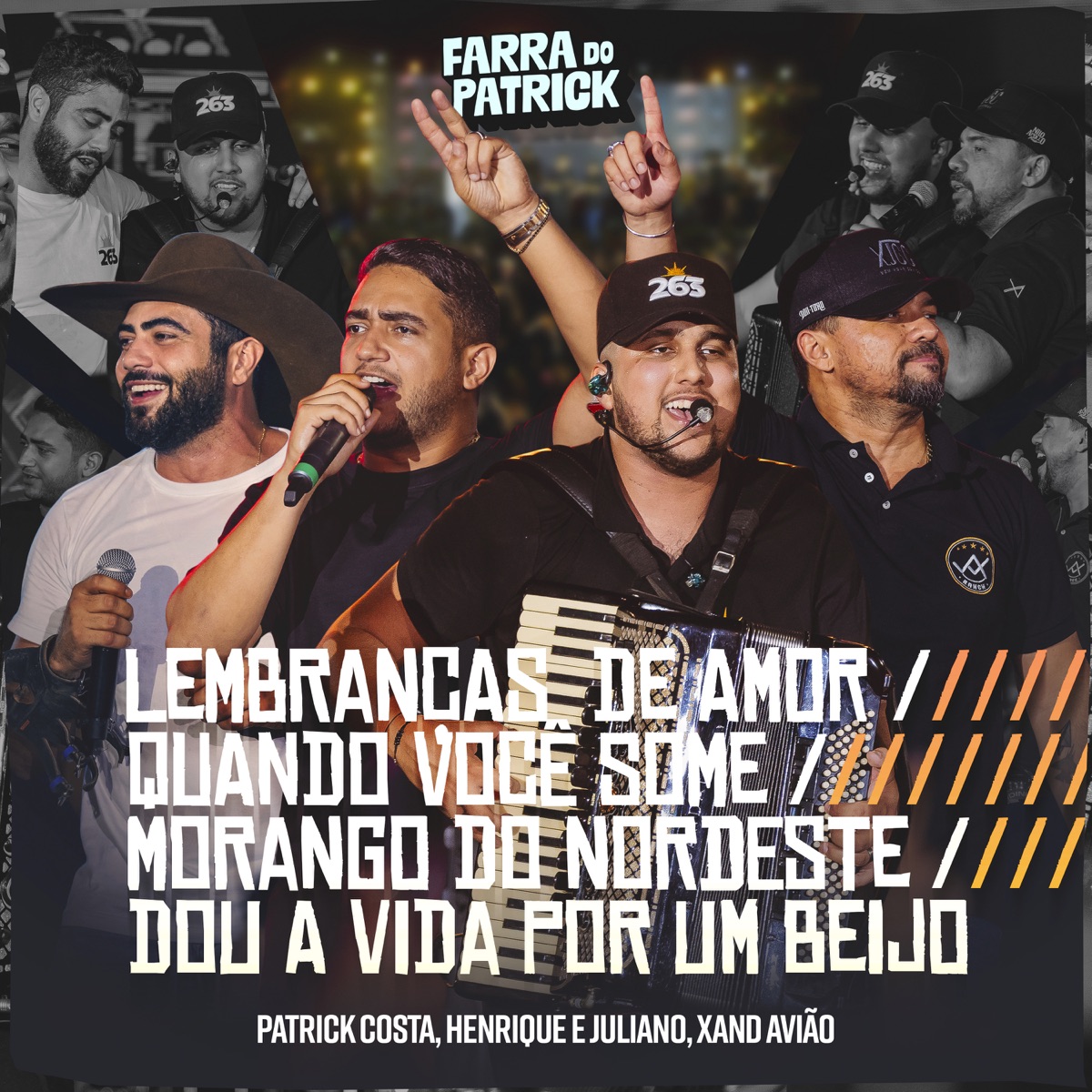 Lembranças De Amor / Quando Você Some / Morango Do Nordeste / Dou A Vida Por Um Beijo (Ao Vivo) - Single by Patrick Costa, Henrique & Juliano & Xand Avião album cover