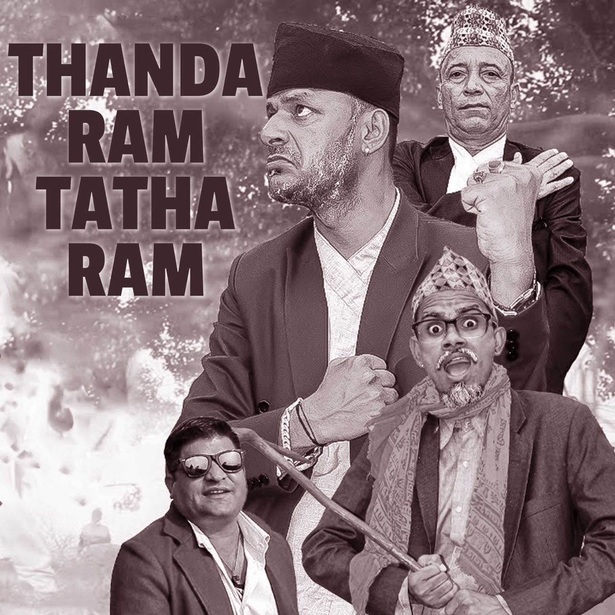 Thanda Ram Tatha Ram (feat. Tek Air) - Single by Bhuwan Prakash Badu, Bhanubhakta Joshi & Hemraj Adhikari album cover