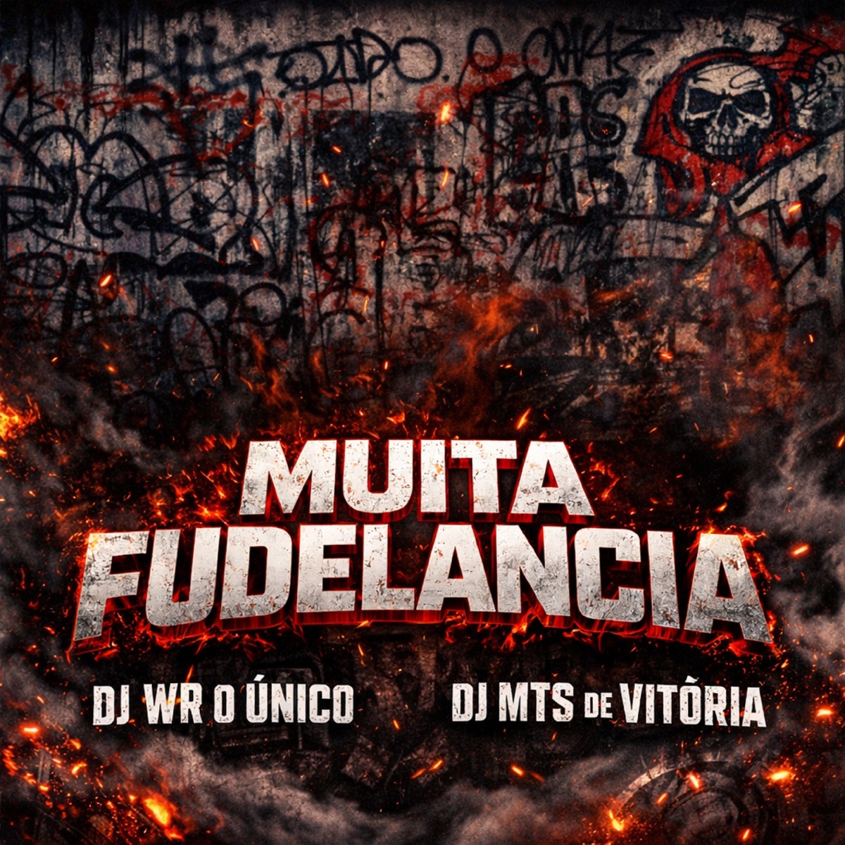 MUITA FUDELANCIA - Single by DJ WR O UNICO & Dj Mts de Vitória album cover