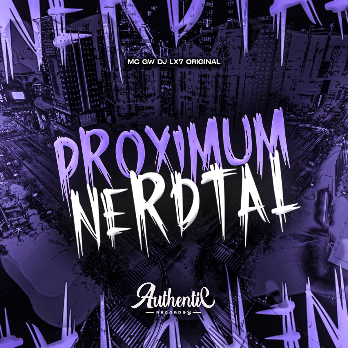 Proximum Nerdtal (feat. MC GW) - Single by DJ LX7 album cover
