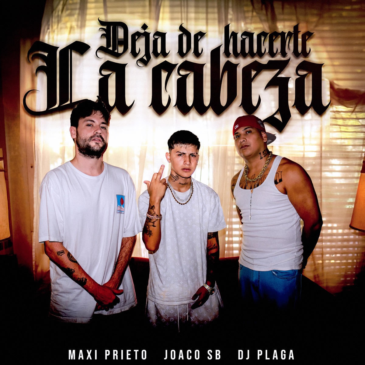 Deja de Hacerte la Cabeza - Single by Dj Plaga, JOACO SB & Maxi Prieto album cover